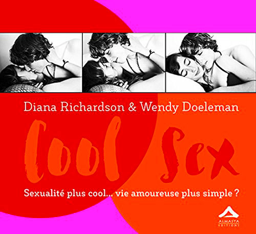 Cool sex, Diana Richardson et Wendy Doeleman