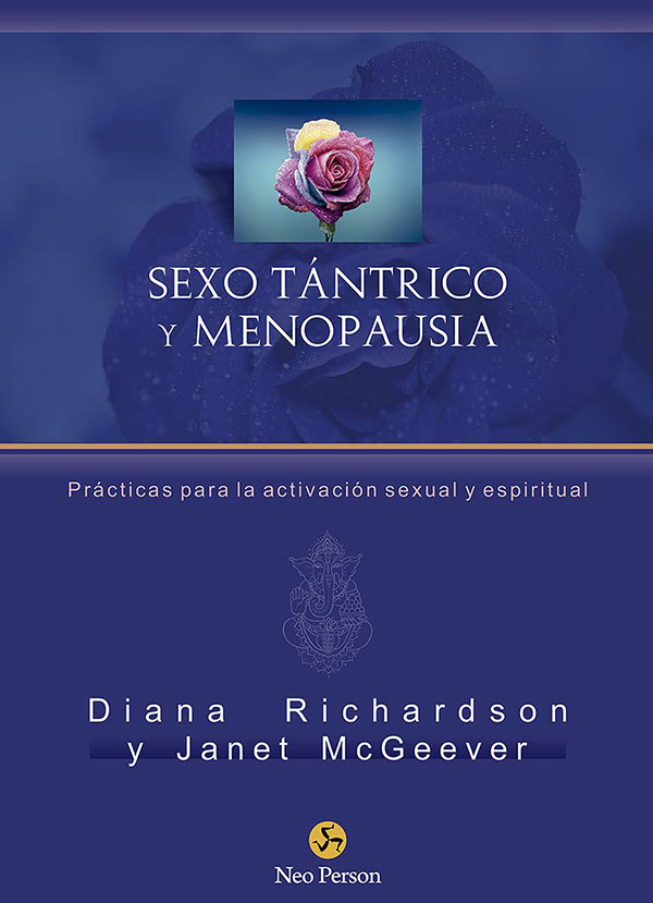 Sexo tántrico y menopausia, Diana Richardson